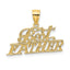 "Best Father" Pendant in 10K Yellow Gold, 15mm - Sophia Jewelers