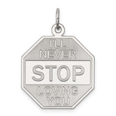 Sterling Silver Rhodium-plated I'll Never stop loving you Charm