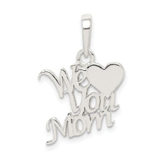 Sterling Silver 925 We Love You Mom Pendant with Polished Finish