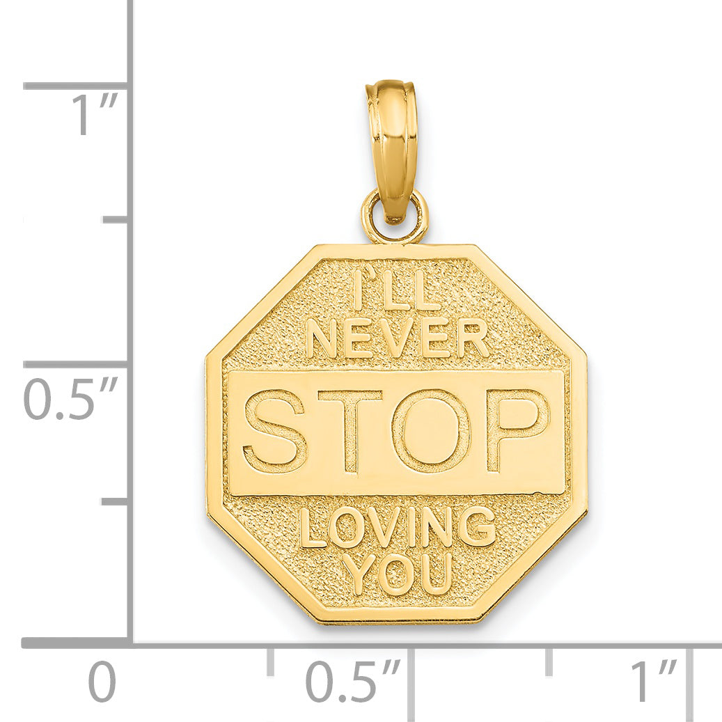 14k Polished I'LL NEVER STOP LOVING YOU Stopsign Pendant Secondary image