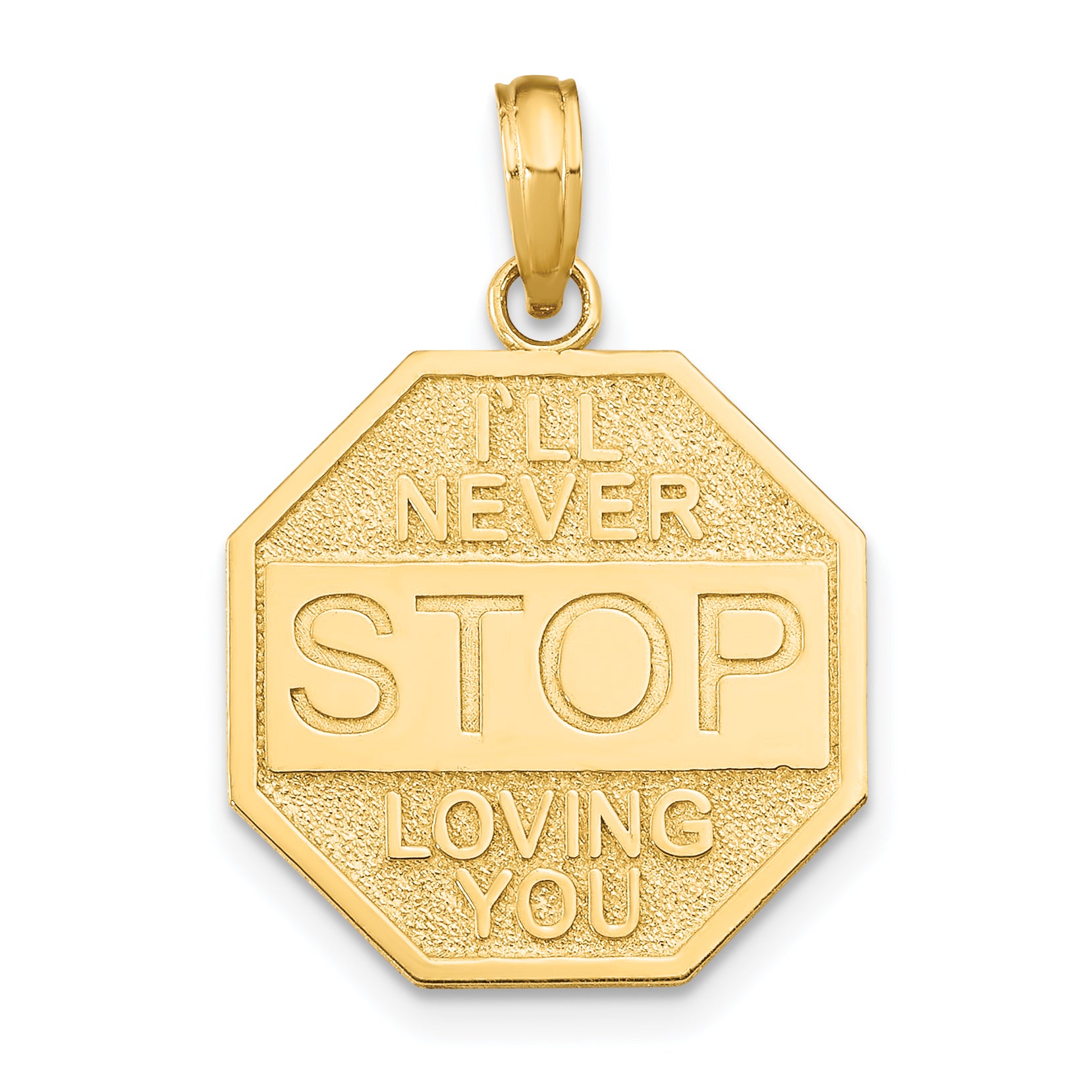 14k Polished I'LL NEVER STOP LOVING YOU Stopsign Pendant Main image
