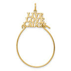 10K Gold Charm Holder with Polished Finish Live Love Laugh Design