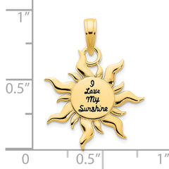 14k Epoxy I LOVE MY SUNSHINE Sun Pendant